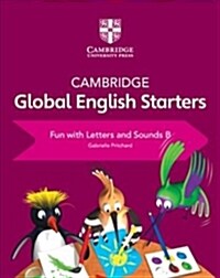 Cambridge Global English Starters Fun with Letters and Sounds B (Paperback)