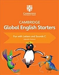 Cambridge Global English Starters Fun with Letters and Sounds C (Paperback)
