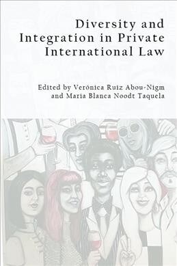 Diversity and Integration in Private International Law (Hardcover)