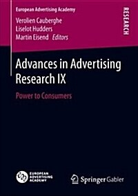 Advances in Advertising Research IX: Power to Consumers (Hardcover, 2018)