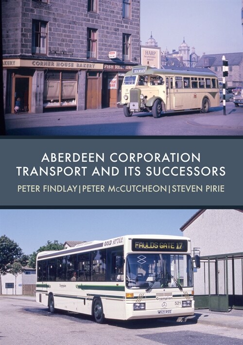 Aberdeen Corporation Transport and its Successors (Paperback)