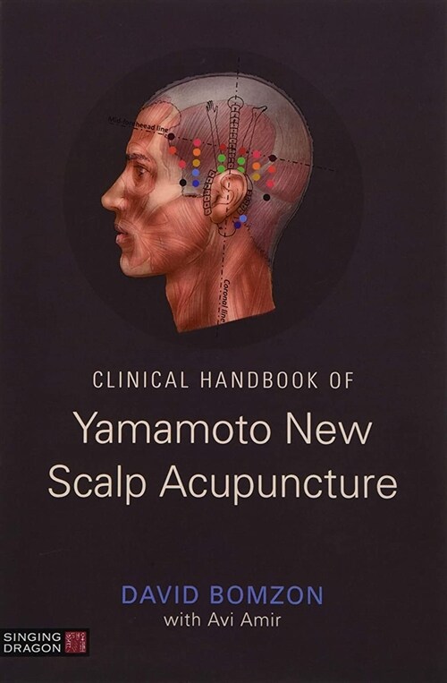 Clinical Handbook of Yamamoto New Scalp Acupuncture (Paperback)
