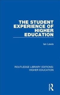 The student experience of higher education