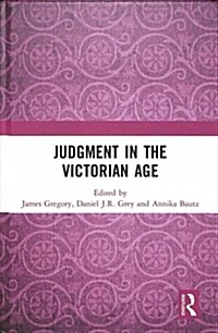 Judgment in the Victorian Age (Hardcover)