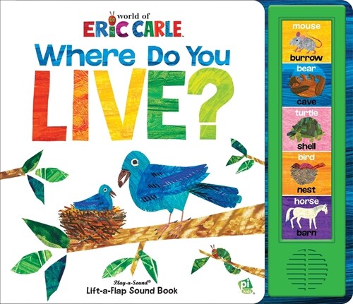 World of Eric Carle: Where Do You Live? Lift-A-Flap Sound Book (Board Books)