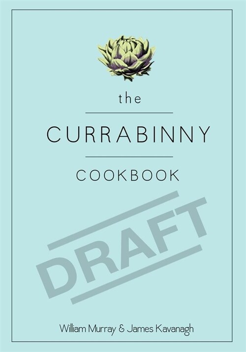 The Currabinny Cookbook (Hardcover)