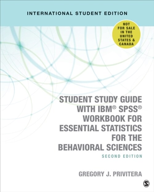 Student Study Guide With IBM (R) SPSS (R) Workbook for Essential Statistics for the Behavioral Sciences (Paperback, 2 Revised edition)