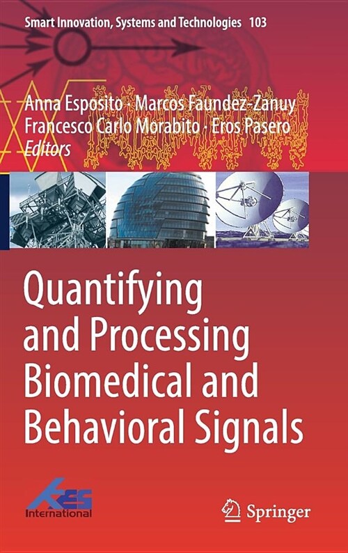 Quantifying and Processing Biomedical and Behavioral Signals (Hardcover)