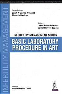 Infertility Management Series: Basic Laboratory Procedure in ART (Paperback)