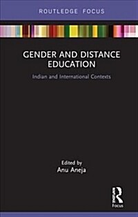 Gender and Distance Education : Indian and International Contexts (Hardcover)