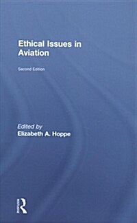 Ethical Issues in Aviation (Hardcover, 2 ed)