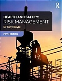 Health and Safety: Risk Management (Paperback, 5 ed)