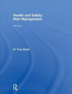 Health and Safety: Risk Management (Hardcover, 5 ed)