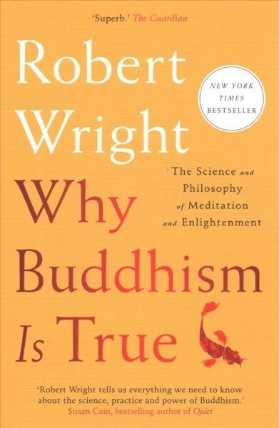 WHY BUDDHISM IS TRUE (Paperback)