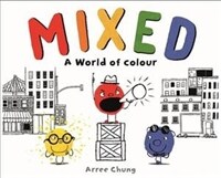 Mixed :an inspiring story about colour 