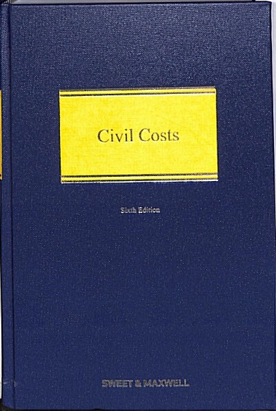 Civil Costs (Hardcover, 6 ed)