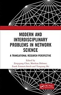 Modern and Interdisciplinary Problems in Network Science: A Translational Research Perspective (Hardcover)