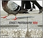 Street Photography Now (Paperback, Reprint)