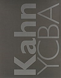 Louis I. Kahn and the Yale Center for British Art: A Conservation Plan (Hardcover)