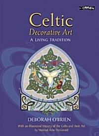 Celtic Decorative Art: A Living Tradition (Paperback)