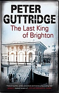 The Last King of Brighton (Paperback)