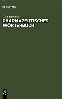 Pharmazeutisches W?terbuch (Hardcover, 5, 5. Vollig Neube)