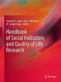 Handbook of Social Indicators and Quality of Life Research (Hardcover)