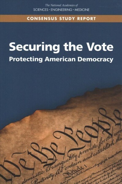 Securing the Vote: Protecting American Democracy (Paperback)