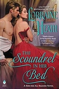 The Scoundrel in Her Bed: A Sin for All Seasons Novel (Hardcover)