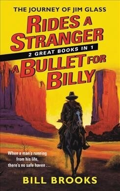 Rides a Stranger + A Bullet for Billy (Mass Market Paperback)