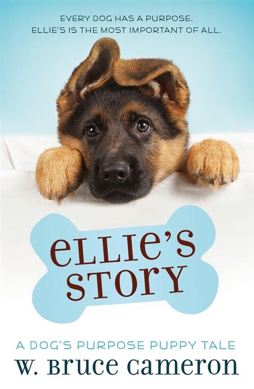[중고] Ellie‘s Story: A Dog‘s Purpose Puppy Tale (Paperback)