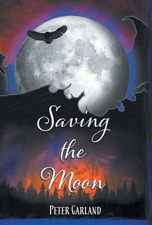 Saving the Moon (Hardcover)