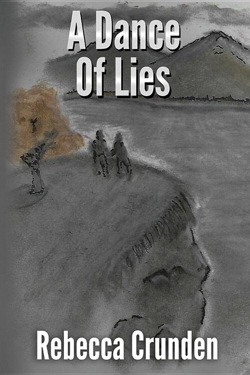 A Dance of Lies (Paperback)