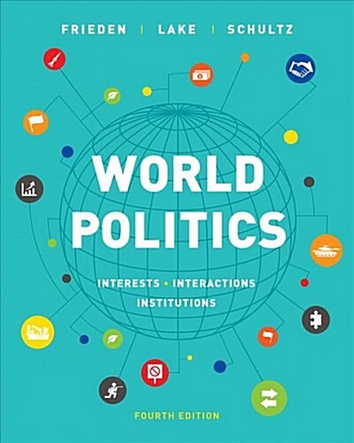[중고] World Politics: Interests, Interactions, Institutions (Paperback, 4)