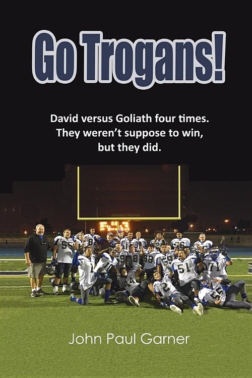 Go Trogans! (Paperback)