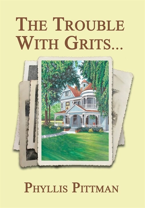 The Trouble with Grits (Hardcover)