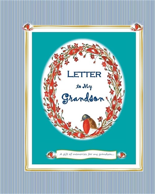 Letter to My Grandson: A Gift of Memories for My Grandson (Paperback)