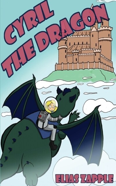 Cyril the Dragon (Paperback, American-Englis)