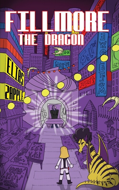 Fillmore the Dragon (Paperback, American-Englis)