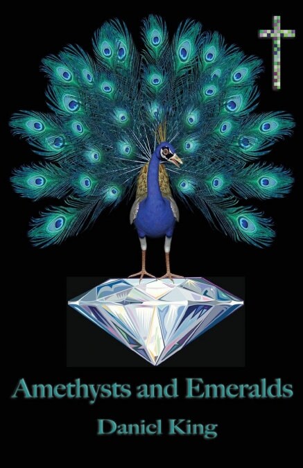 Amethysts and Emeralds: 58 +1 Poems (Paperback)