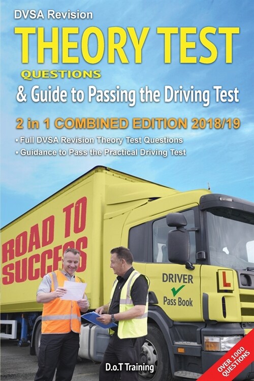 DVSA revision theory test questions and guide to passing the driving test : 2 in 1 combined edition (Paperback)