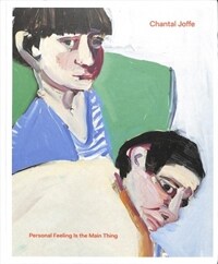 Chantal Joffe : personal feeling is the main thing 