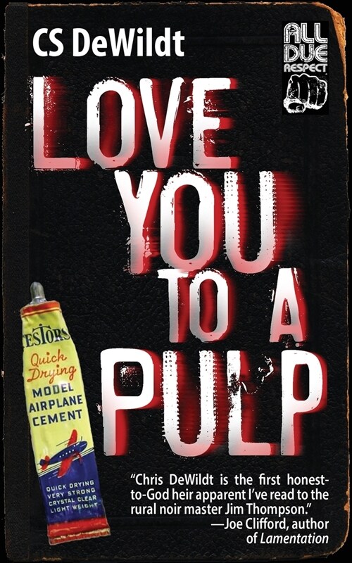 Love You to a Pulp (Paperback)