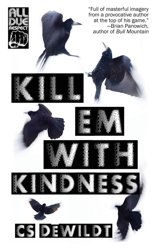 Kill em with Kindness (Paperback)