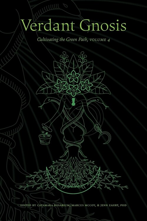 Verdant Gnosis: Cultivating the Green Path, Volume 4 (Paperback)