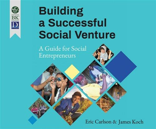 Building a Successful Social Venture: A Guide for Social Entrepreneurs (Audio CD)