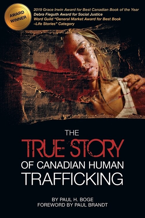 The True Story of Canadian Human Trafficking (Paperback)