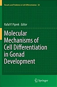 Molecular Mechanisms of Cell Differentiation in Gonad Development (Paperback)