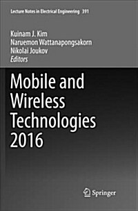 Mobile and Wireless Technologies 2016 (Paperback)