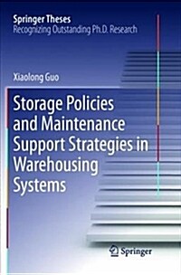 Storage Policies and Maintenance Support Strategies in Warehousing Systems (Paperback)